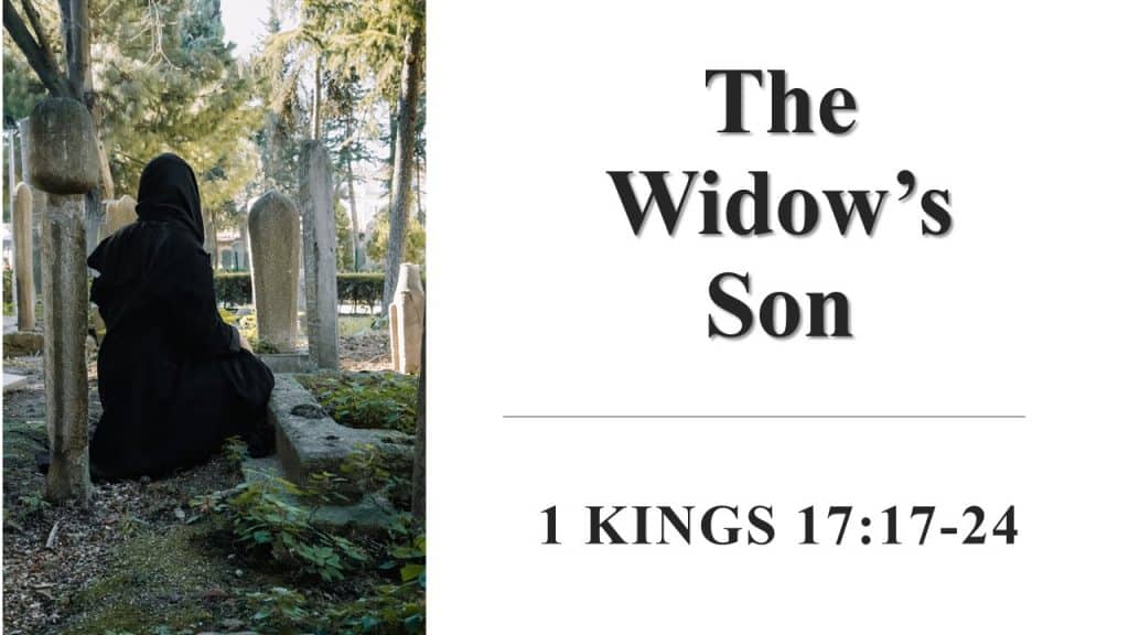 Elijah: The Widow’s Son